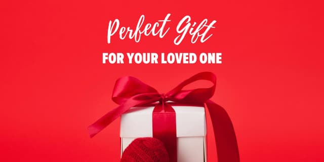 Perfect Gift for Your Loved One